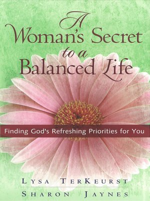 cover image of A Woman's Secret to a Balanced Life